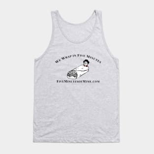 We Wrap in Five Minutes Tank Top